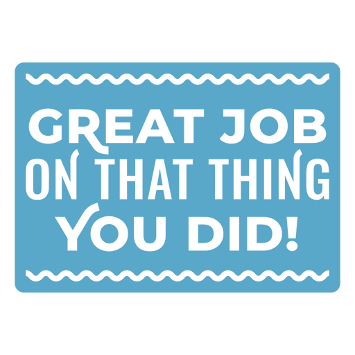 Vibrant celebration phrase design for achievement t-shirt design PNG Design