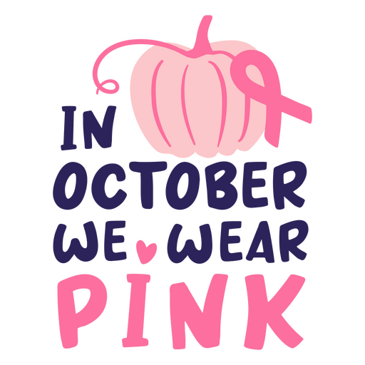 Design divertido para conscientização sobre a cor rosa em outubro Desenho PNG