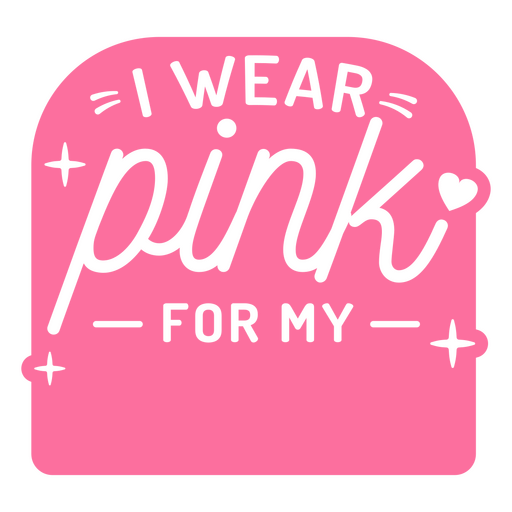 I wear pink for my heart sticker PNG Design