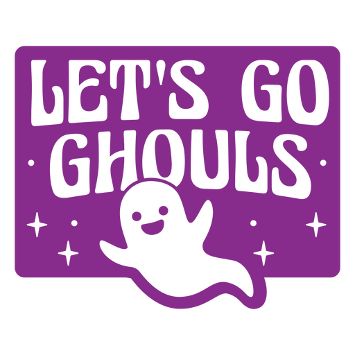 Let's go ghouls PNG Design