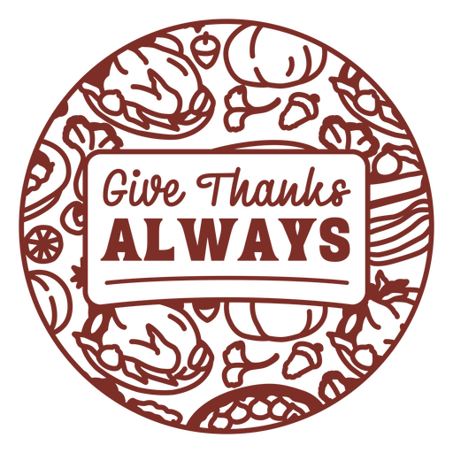 Give thanks always logo PNG Design