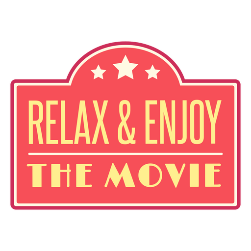 Relax and enjoy the movie logo PNG Design