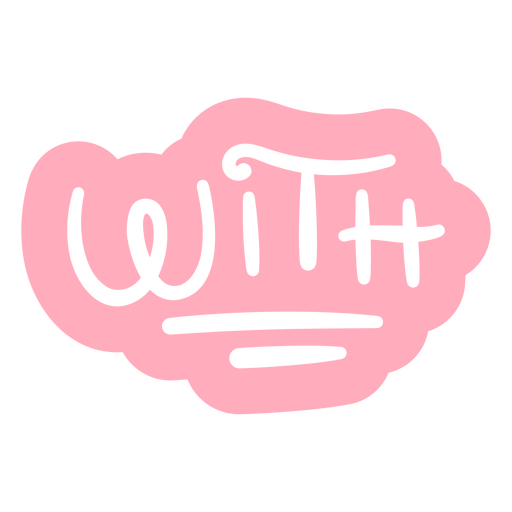 The word with written in pink PNG Design