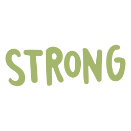 The Word Strong In Green PNG & SVG Design For T-Shirts