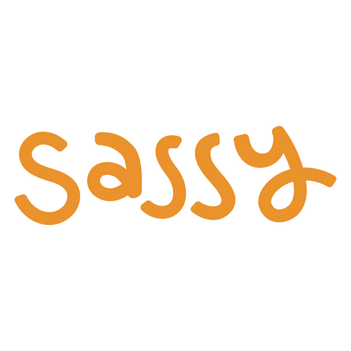 Fun sassy typography design PNG Design