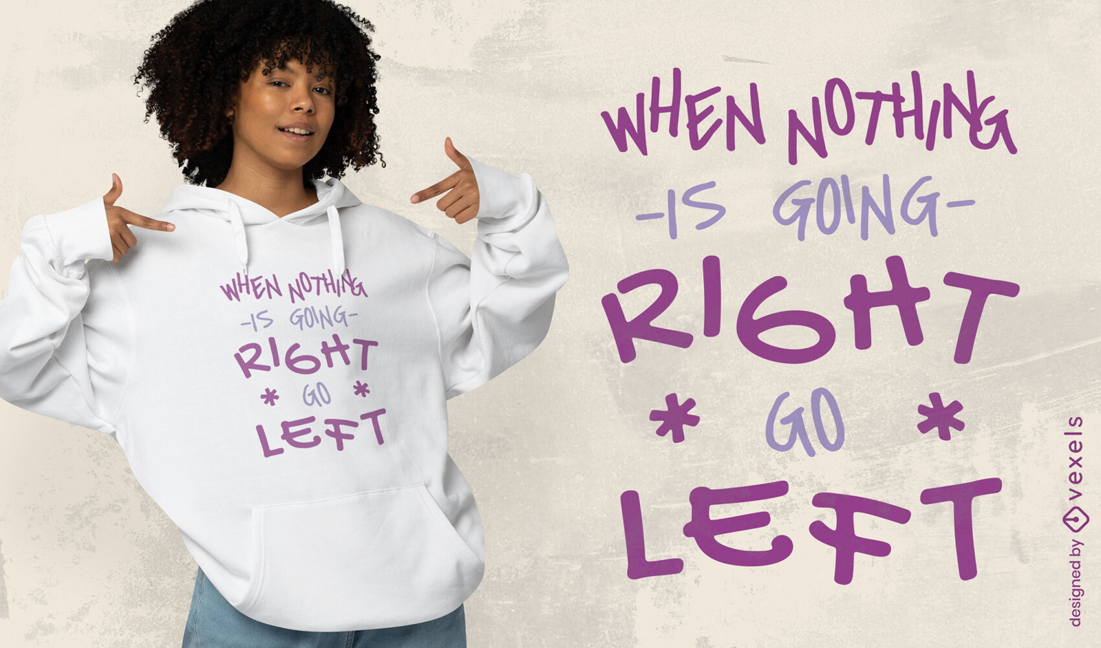 Go left motivational quote t-shirt design