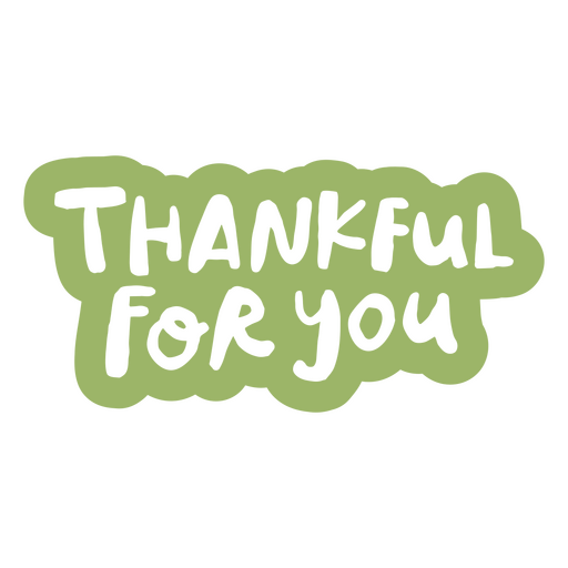 Thankful for you quote design PNG Design