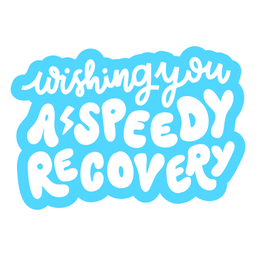 Wishing you a speedy recovery PNG Design