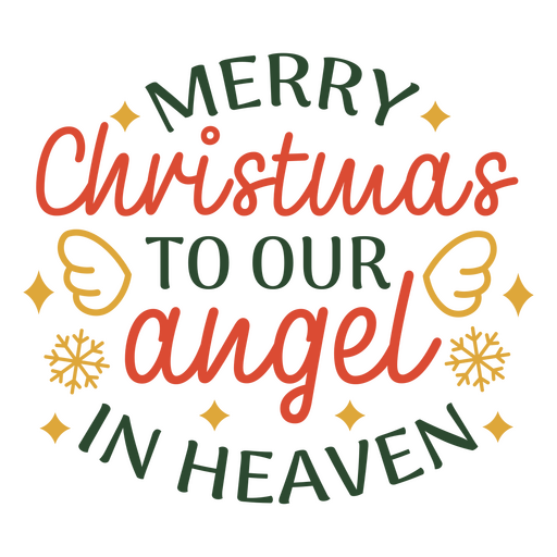 Merry christmas to our angel in heaven quote PNG Design
