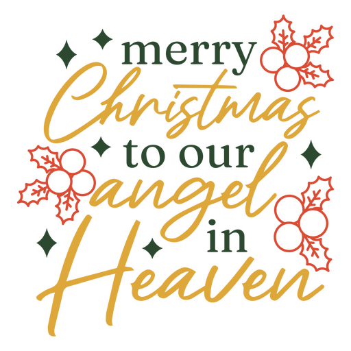 Merry christmas to our angel in heaven lettering PNG Design