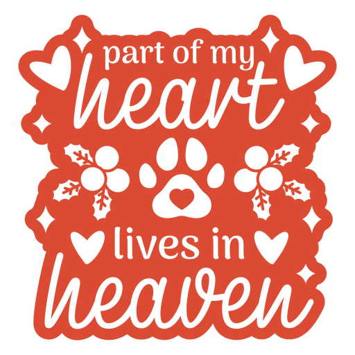 Part of my heart lives in heaven quote PNG Design