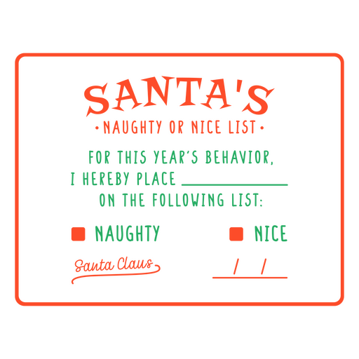Santa's naughty or nice list PNG Design