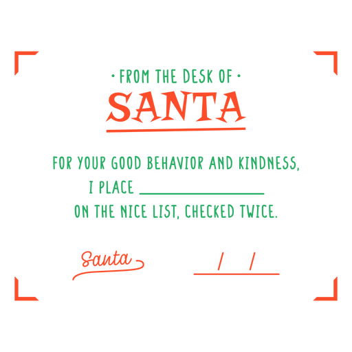 From the desk of santa for your good behavior and kindness PNG Design