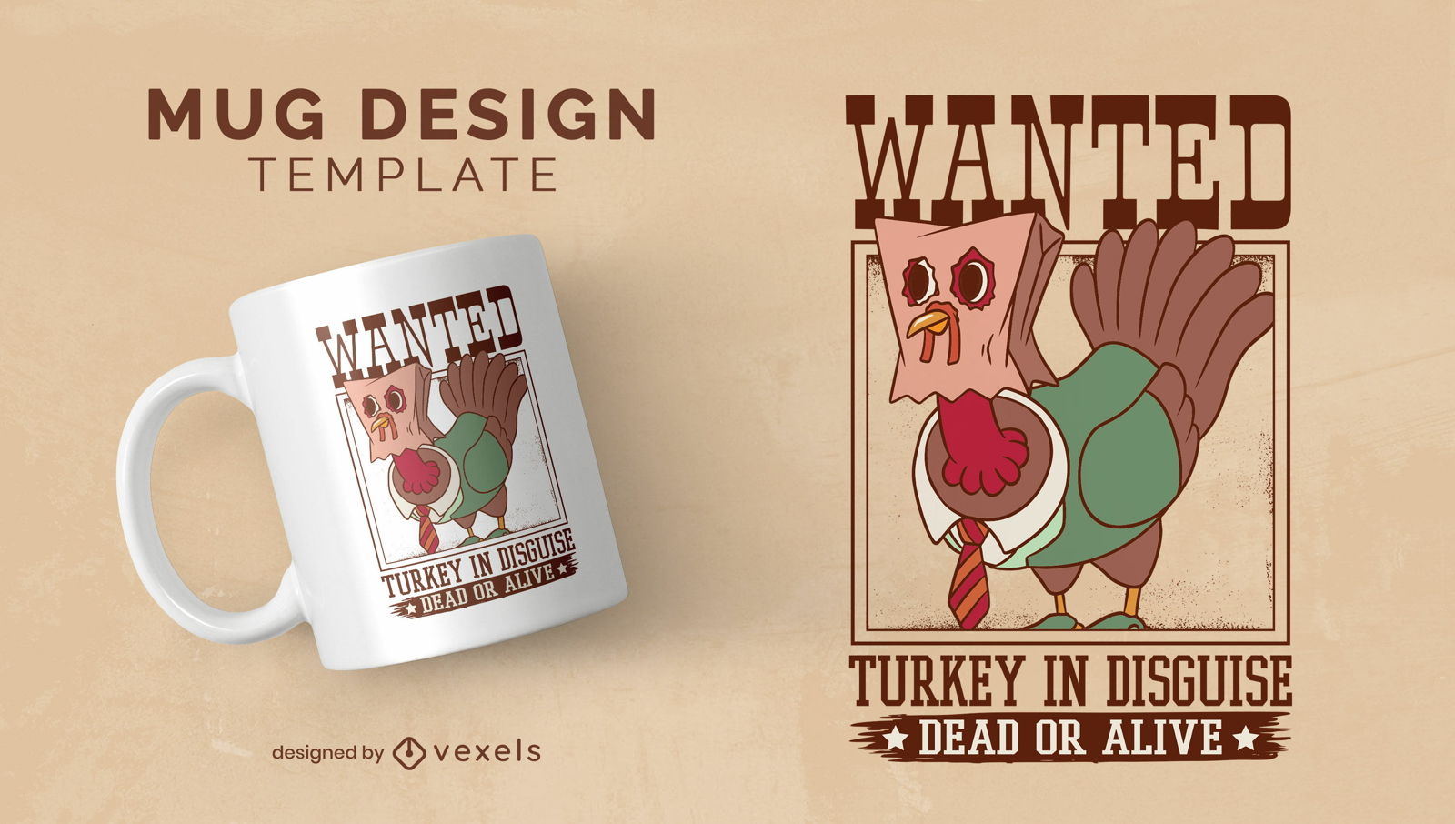 Wanted turkey in disguise mug design template