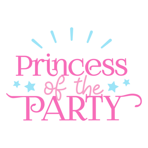 Princess of the party svg PNG Design