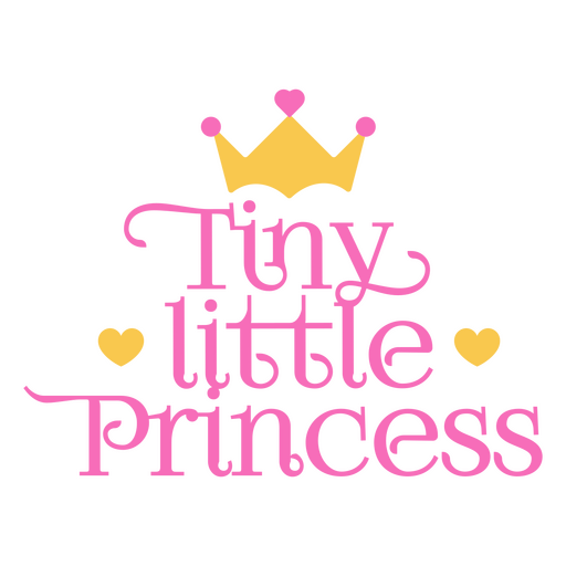 Charming tiny little princess text design PNG Design