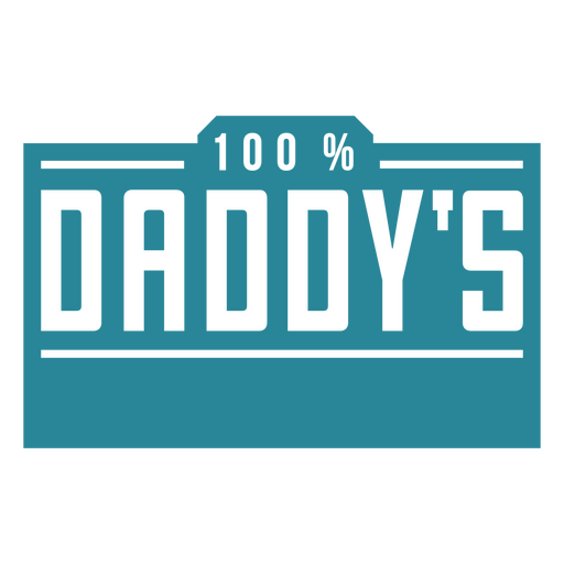Playful daddy declaration design PNG Design