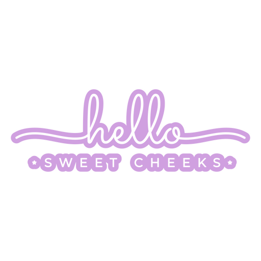 Hello sweet cheeks lettering PNG Design