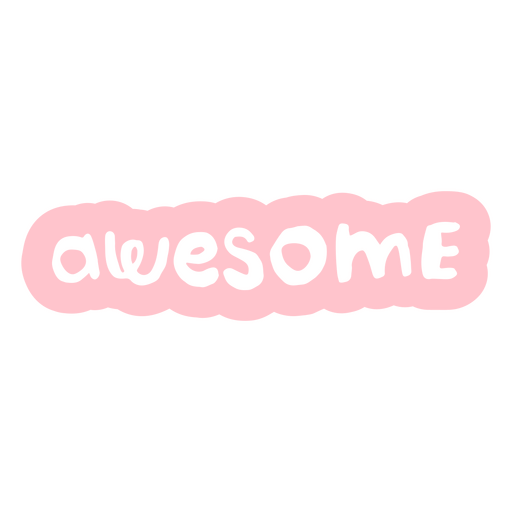 The word awesome in pink PNG Design