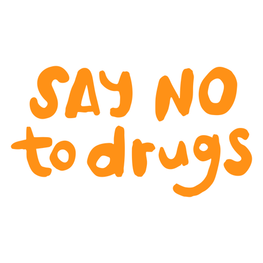 Say no to drugs PNG Design
