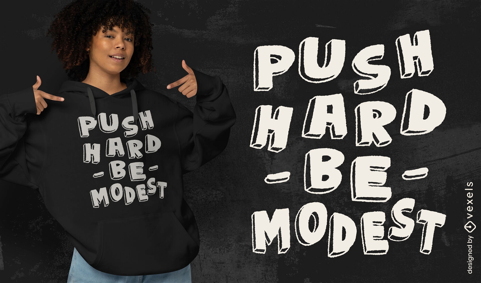 Push hard be honest t-shirt design