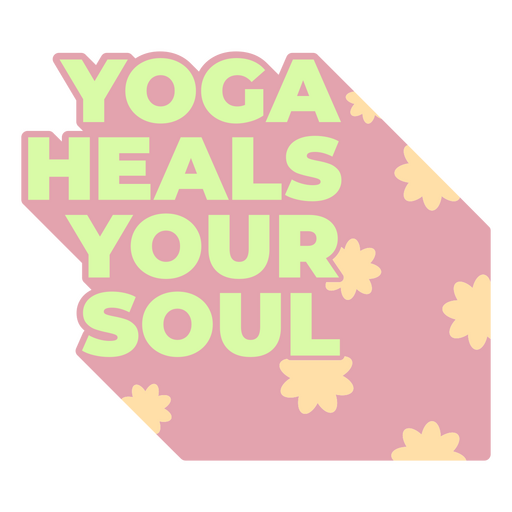 El yoga cura tu alma pegatina Diseño PNG