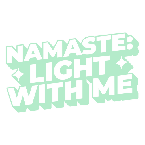 Inspirational namaste quote design PNG Design