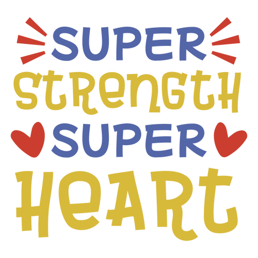 Empowering strength and heart quote design PNG Design