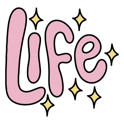 Playful life text design with sparkles PNG Design