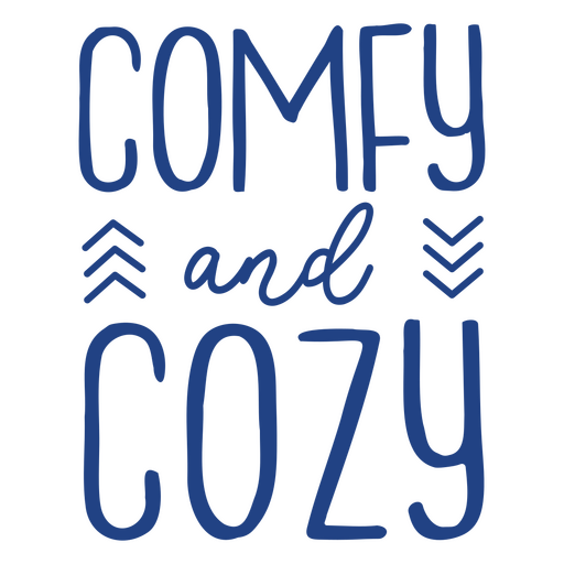 Comfy and cozy inspirational quote design PNG Design