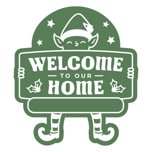 Elf holding a sign that says welcome to our home PNG Design