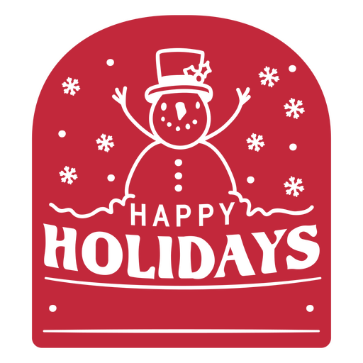 Frohe Feiertage Schild mit einem Schneemann darauf PNG-Design