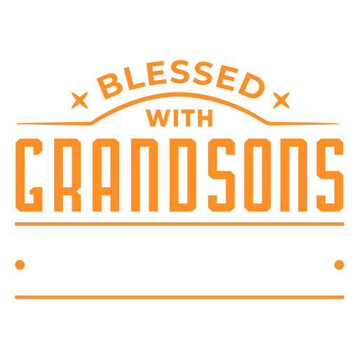 Blessed with grandsons typography design PNG Design