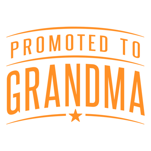 Beförderung zum Oma-Zitatdesign PNG-Design