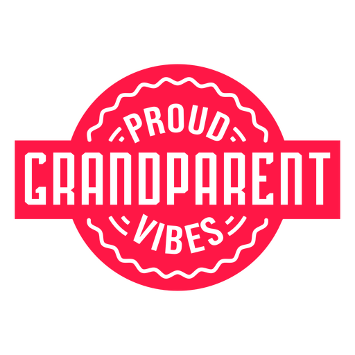 Proud grandparent vibes emblem PNG Design