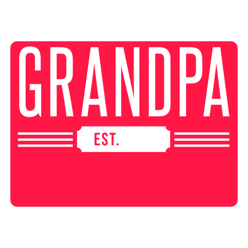 Diseño de letrero atrevido para abuelo Diseño PNG