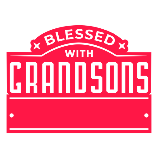 Blessed with grandsons sign design PNG Design