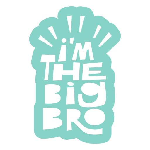 I'm the big bro sticker PNG Design