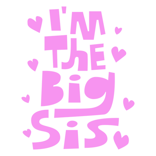 I'm the big sis PNG Design