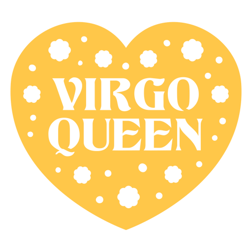 Yellow heart with the word virgo queen on it PNG Design