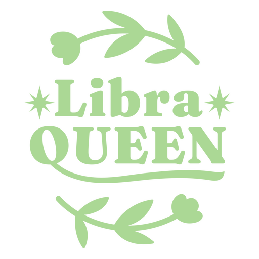Green logo with the words libra queen PNG Design