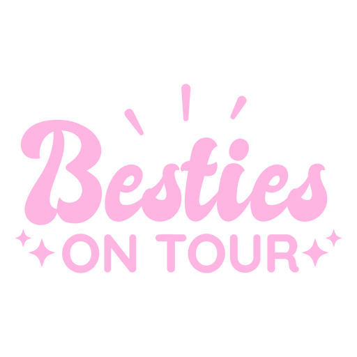 Diseño de texto de mejores amigas juguetonas de gira Diseño PNG