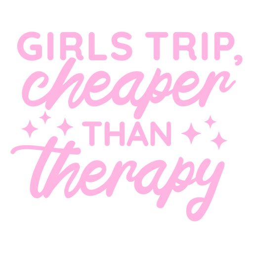 Girls trip quote design with fun text PNG Design