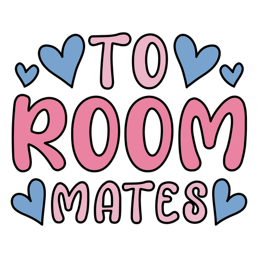 Playful roommates quote design PNG Design
