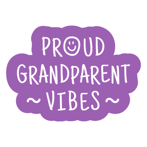 Proud grandparent vibes sticker PNG Design