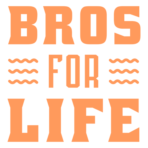 Bros for life logo PNG Design