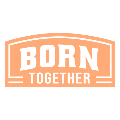 Design tipográfico elegante para "nascidos juntos" Desenho PNG
