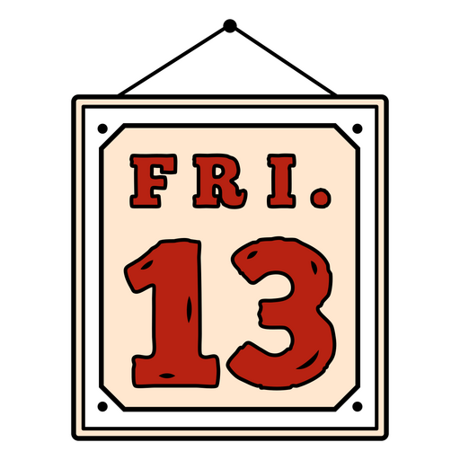 Sign with the word friday 13 on it PNG Design