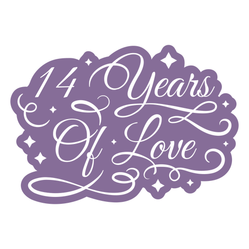 Purple sticker with the words 14 years of love PNG Design