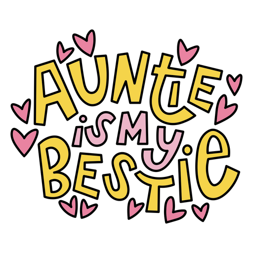 Playful aunt and bestie quote design PNG Design